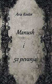 Manush i 52 pevanja