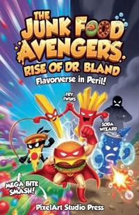 The Junk Food Avengers