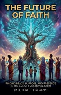 The Future of Faith