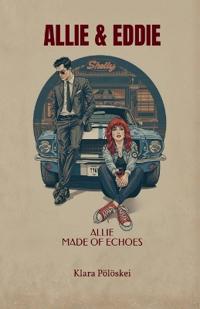 ALLIE & EDDIE