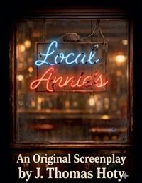 LOCAL ANNIE'S - A Screenplay