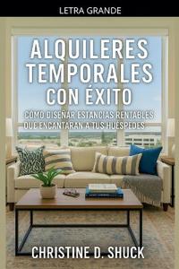 Alquileres Temporales Con Éxito