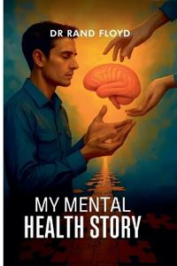 My Mental Health Story