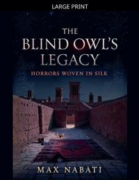 The Blind Owl's Legacy