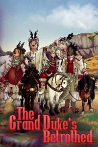 The Grand Duke's Betrothed