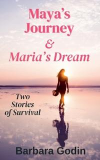 Bokomslag for "Maya's Journey & Maria's Dream"