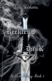 Reckless Dusk