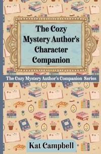 The Cozy Mystery Author's Character Companion