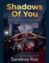 Shadows Of You