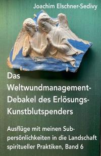 Das Weltwundmanagement-Debakel des Erlösungs-Kunstblutspenders