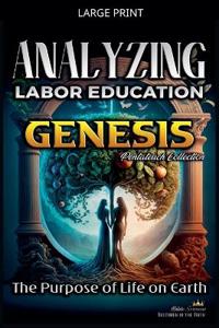 Analyzing the Education of Labor in Genesis