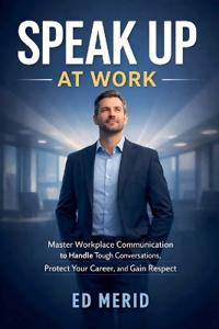 Speak Up at Work