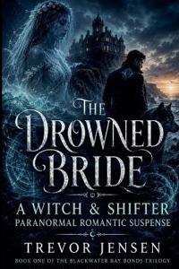 The Drowned Bride
