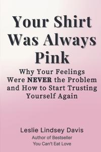 Your Shirt Was Always Pink