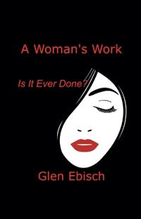 A Woman's Work