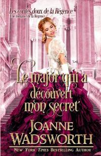 Le major qui a découvert mon secret
