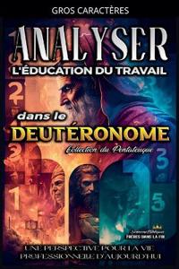 Analyse de l'enseignement du travail dans le Deutéronome
