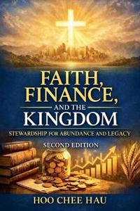 Bokomslag för "Faith, Finance, and the Kingdom"