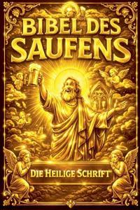 Die Bibel des Saufens