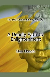 A Deadly Path to Enlightenment