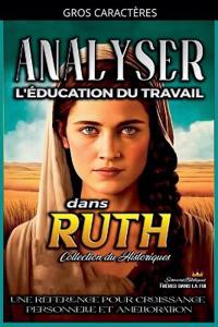 Analyser L'éducation du Travail dans Ruth