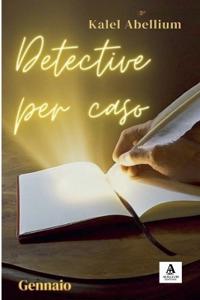 Detective Per Caso - Gennaio