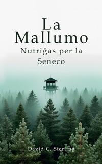 La Mallumo Nutrigas per la Seneco