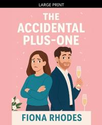 The Accidental Plus-One