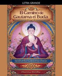 El Camino de Gautama el Buda