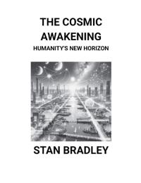 The Cosmic Awakening