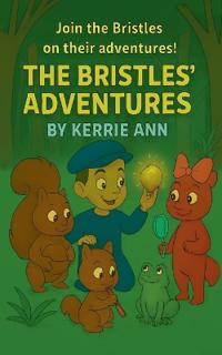 The Bristles' Adventures