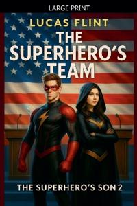 The Superhero's Team