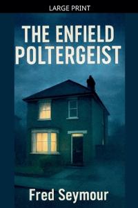 The Enfield Poltergeist