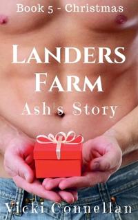 Landers Farm - Christmas - Ash's Story