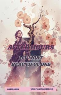 My Most Beautiful One After Hours