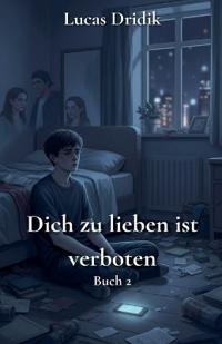 Dich zu lieben ist verboten