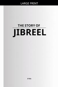 The Story of Jibreel