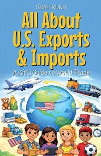 All About U.S. Exports & Imports