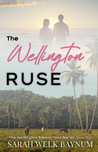 The Wellington Ruse
