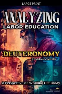 Analyzing the Labor Education in Deuteronomy