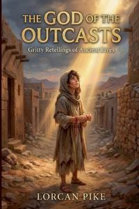 The God of the Outcasts