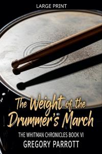The Weight of the Drummer's March