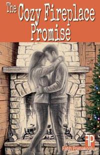 The Cozy Fireplace Promise
