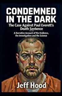 Condemned in the Dark
