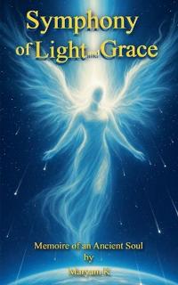 Symphony of Light and Grace