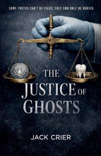 The Justice of Ghosts