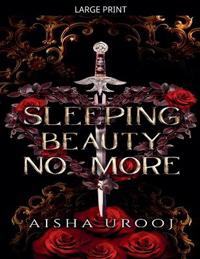 Sleeping Beauty No More