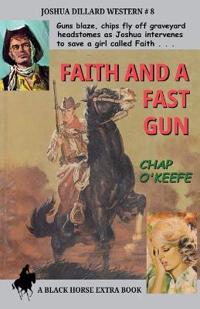 Faith and a Fast Gun