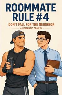 Roommate Rule #4