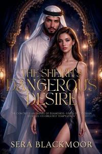 The Sheikh's Dangerous Desire